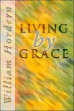 Living by Grace