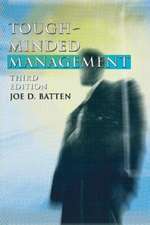 Tough-Minded Management: Third Edition