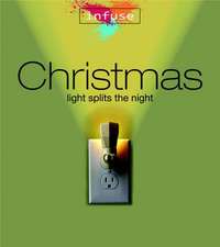 Christmas: Light Splits the Night