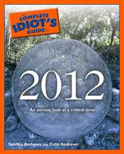 Complete Idiot's Guide to 2012