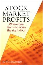 Stock Market Profits: Where One Learns to Open the Right Door