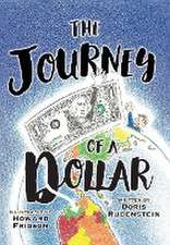 The Journey of a Dollar