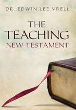 The Teaching New Testament