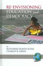 Re-Envisioning Education and Democracy (Hc)