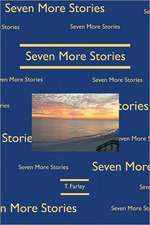 Seven More Stories