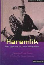 Haremlik. Some Pages from the Life of Turkish Women