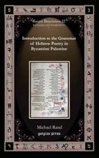 Introduction to the Grammar of Hebrew Poetry in Byzantine Palestine