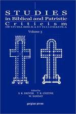 Studies in Biblical and Patristic Criticism (Vol 3)