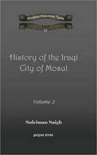 History of the Iraqi City of Mosul (vol 2)