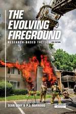 The Evolving Fireground