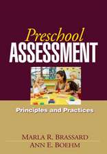 Preschool Assessment: Principles and Practices