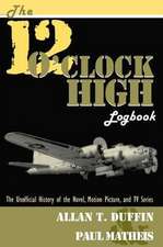 The 12 O'Clock High Logbook