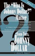 Yours Truly, Johnny Dollar Vol. 3 (Hardback)