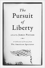 The Pursuit of Liberty