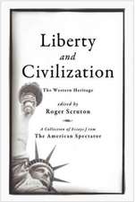 Liberty and Civilization: The Western Heritage