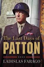 The Last Days of Patton