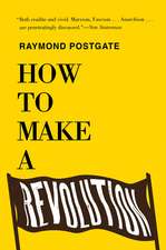 How to Make a Revolution