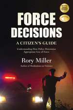 Force Decisions