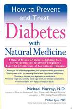 How to Prevent and Treat Diabetes with Natural Medicine