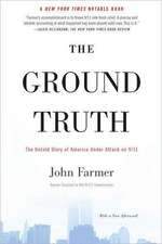 The Ground Truth: The Untold Story of America Under Attack on 9/11