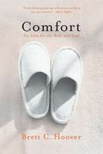 Comfort: An Atlas for the Body and Soul