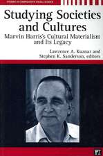 Studying Societies and Cultures: Marvin Harris's Cultural Materialism and Its Legacy