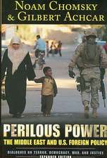 Perilous Power: Dialogues on Terror, Democracy, War, and Justice