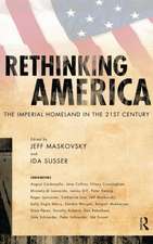 Rethinking America: The Imperial Homeland in the 21st Century