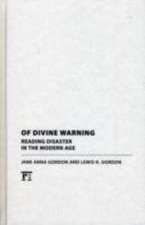 Of Divine Warning: Disaster in a Modern Age