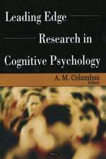 Leading Edge Research in Cognitive Psychology