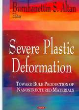 Severe Plastic Deformation