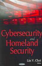 Cybersecurity and Homeland Security