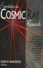 Frontiers in Cosmic Ray Research