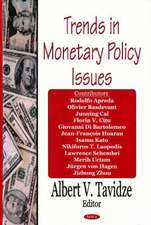 Trends in Monetary Policy Issues