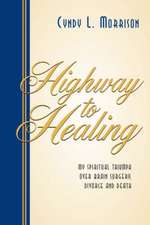 Highway to Healing