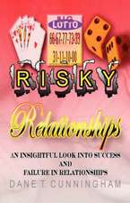 Risky Relationships