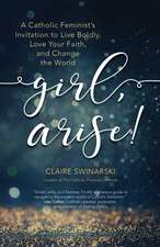 Girl, Arise!