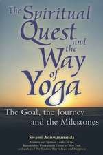 The Spiritual Quest and the Way of Yoga