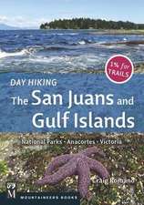 Day Hiking: The San Juan and Gulf Islands