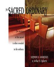 The Sacred Ordinary