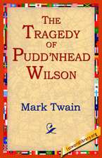 The Tragedy of Pudn'head Wilson