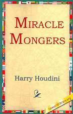 Miracle Mongers