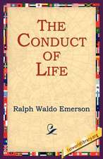 The Conduct of Life