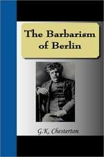 The Barbarism of Berlin