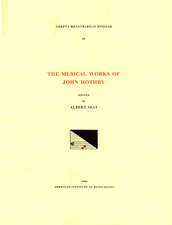 CMM 33 The Musical Works of JOHN HOTHBY (d. 1487), edited by Albert Seay