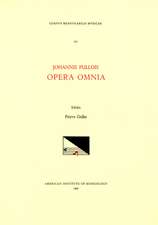 CMM 41 JEAN PULLOIS (d. 1478), Opera Omnia, edited by Peter Gülke