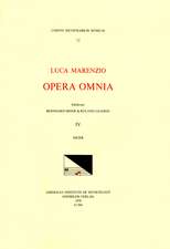 CMM 72 LUCA MARENZIO (1553-1599), Opera Omnia, edited by Bernhard Meier and Roland Jackson. Vol. IV The First and Second Books of Madrigals (1581, 1584)