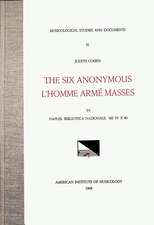 MSD 21 Judith Cohen, The Six Anonymous L'Homme armé Masses in Naples, Biblioteca Nazionale, MS VI E 40