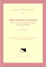 CMM 108 The Gonzaga Masses in the Conservatory Library of Milan, Fondo Santa Barbara, edited by Ottavio Beretta. Vol. II Masses of Giovanni Giacomo Gastoldi, Alessandro Striggio, Giacomo Castrati, and Giulio Bruschi