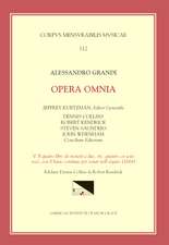 CMM 112 ALESSANDRO GRANDI (ca. 1586-1630), Opera Omnia, edited by Jeffrey Kurtzman, et al., Vol. 5. Il quatto libro de motetti a due, te, quattro, et sette voci, con il basso continuo per sonar nell'organo (1616)